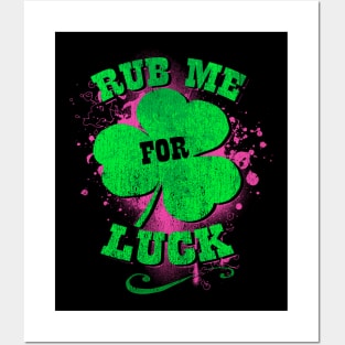 Rub Me for LUCK! Posters and Art